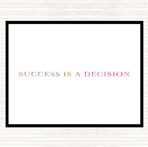 Success Is A Decision Rainbow Quote Dinner Table Placemat