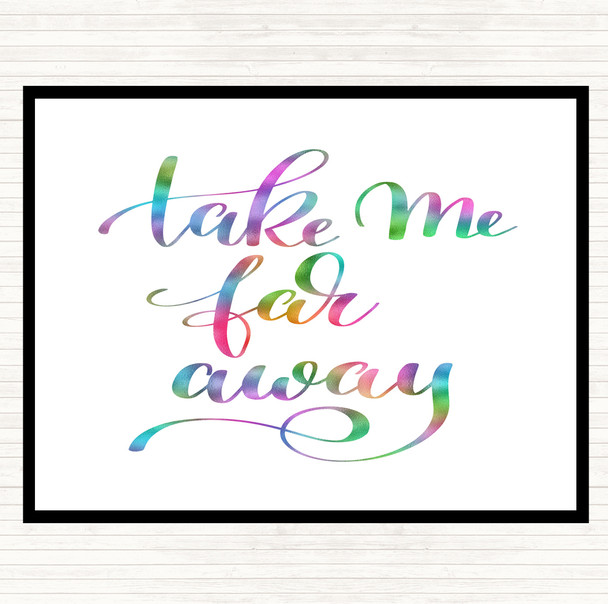 Take Me Far Away Rainbow Quote Mouse Mat Pad