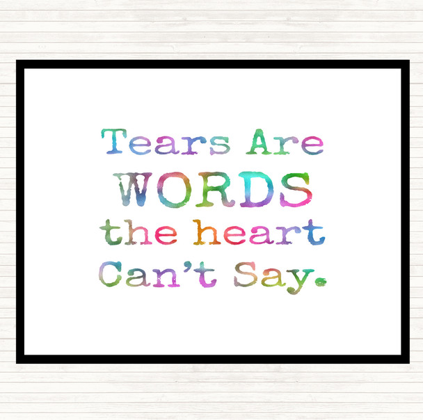 Tears Are Words Rainbow Quote Dinner Table Placemat