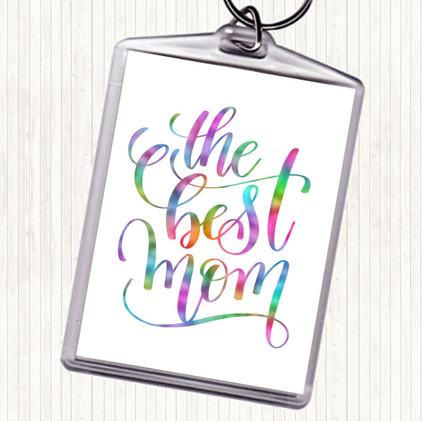 The Best Mom Rainbow Quote Bag Tag Keychain Keyring