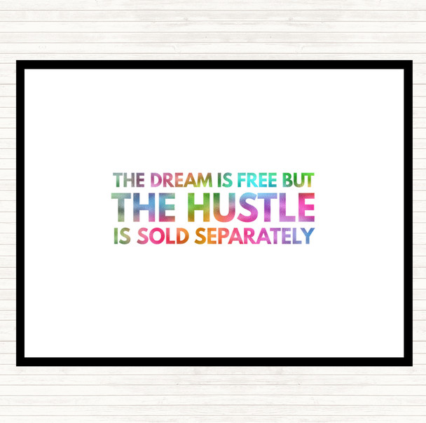 The Hustle Is Sold Separately Rainbow Quote Dinner Table Placemat
