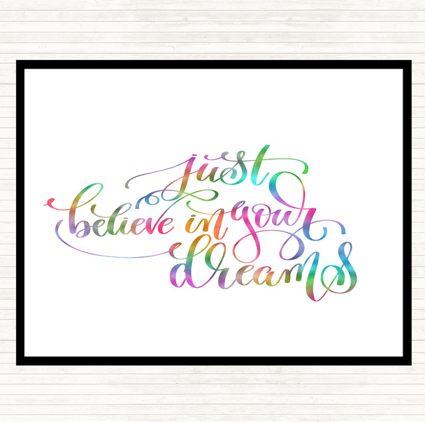 Believe In Your Dreams Rainbow Quote Mouse Mat Pad