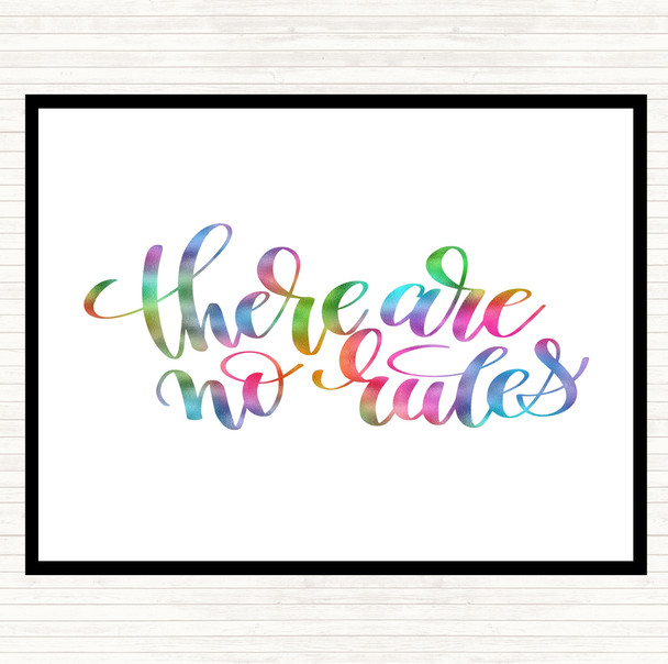 There Are No Rules Rainbow Quote Dinner Table Placemat