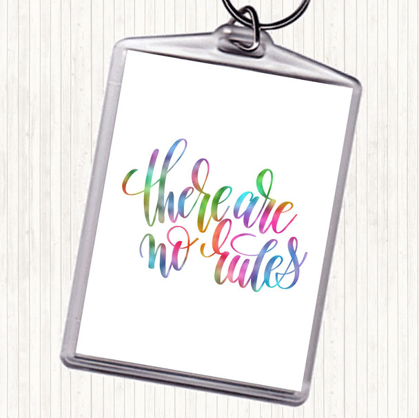 There Are No Rules Rainbow Quote Bag Tag Keychain Keyring