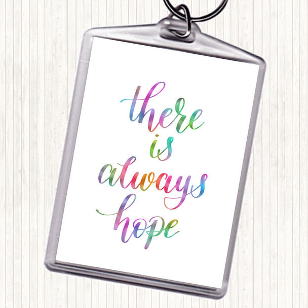 There Is Always Hope Rainbow Quote Bag Tag Keychain Keyring