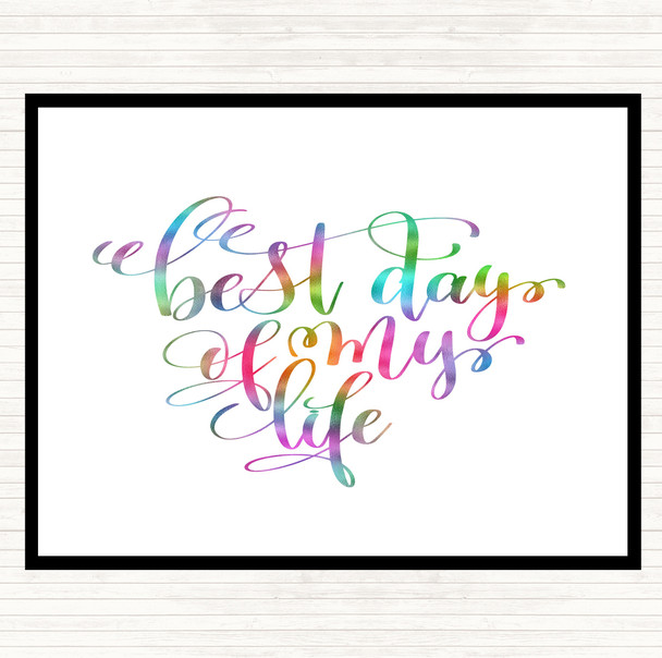 Best Day Of My Life Rainbow Quote Mouse Mat Pad