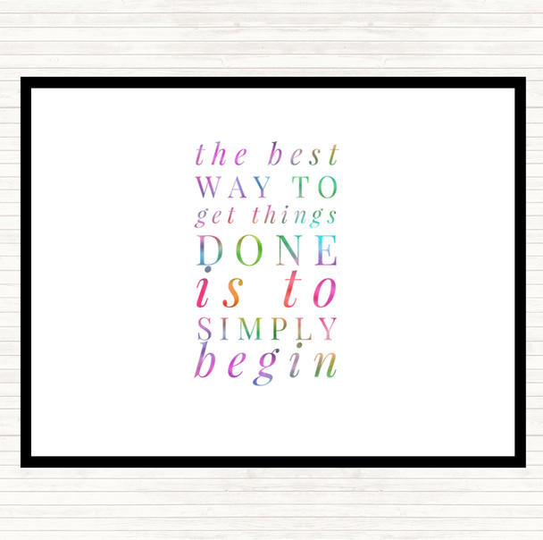To Get Things Done Simply Begin Rainbow Quote Mouse Mat Pad