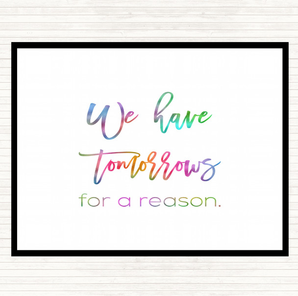 Tomorrows For A Reason Rainbow Quote Mouse Mat Pad