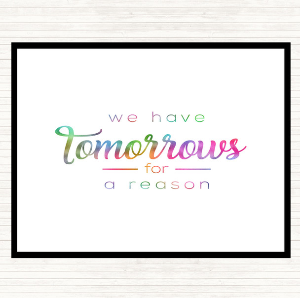 Tomorrows Rainbow Quote Mouse Mat Pad