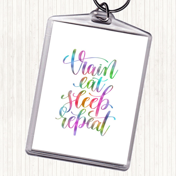 Train Eat Sleep Repeat Rainbow Quote Bag Tag Keychain Keyring