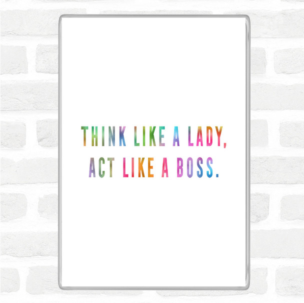 Act Like A Boss Rainbow Quote Jumbo Fridge Magnet