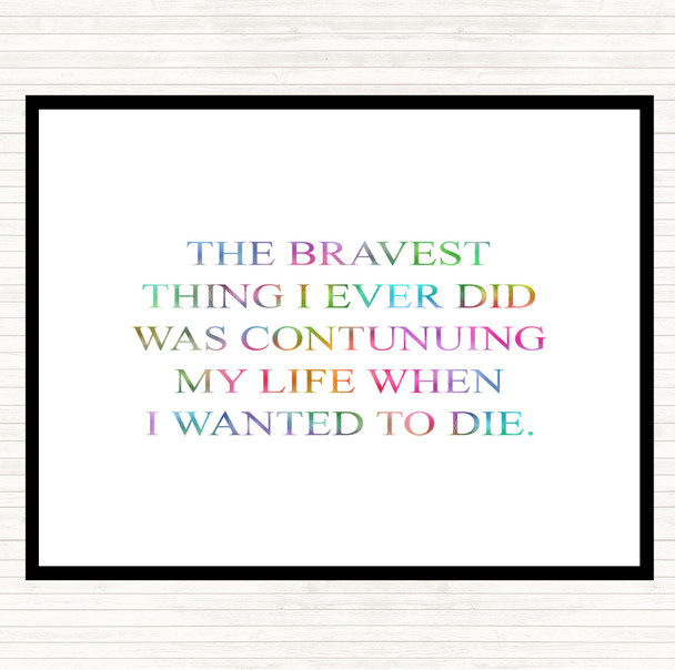 Wanted To Die Rainbow Quote Dinner Table Placemat