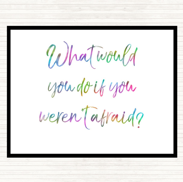 Weren't Afraid Rainbow Quote Mouse Mat Pad