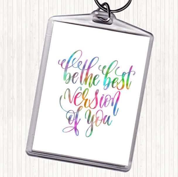 Best Version Of You Swirl Rainbow Quote Bag Tag Keychain Keyring