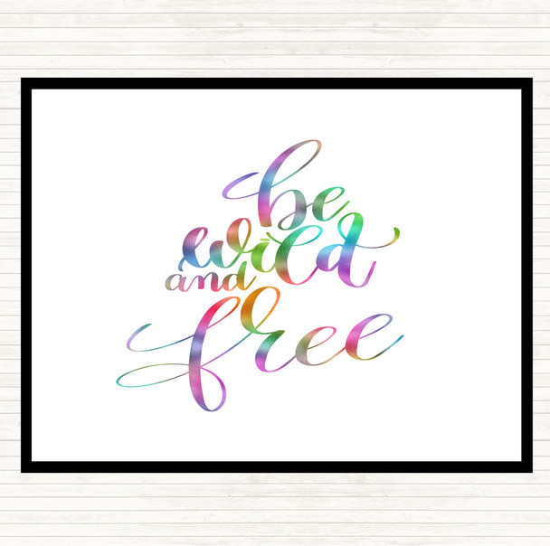 Wild And Free Rainbow Quote Mouse Mat Pad