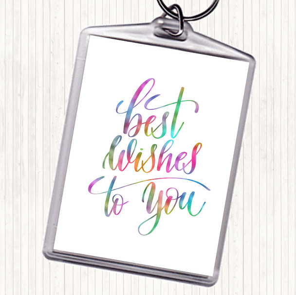 Best Wishes To You Rainbow Quote Bag Tag Keychain Keyring