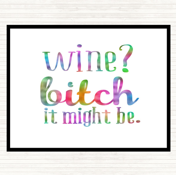 Wine It Might Be Rainbow Quote Dinner Table Placemat