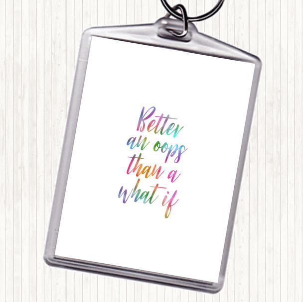 Better All Oops Rainbow Quote Bag Tag Keychain Keyring