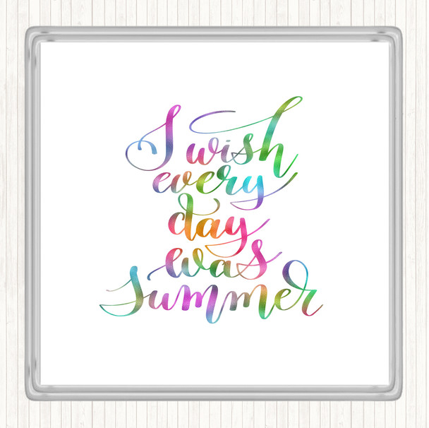 Wish Every Day Summer Rainbow Quote Drinks Mat Coaster