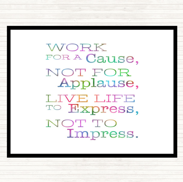 Work For A Cause Rainbow Quote Mouse Mat Pad