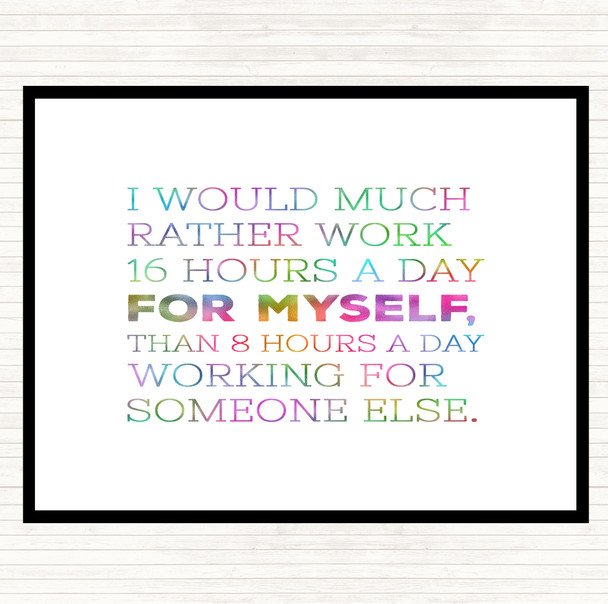 Work For Myself Rainbow Quote Mouse Mat Pad