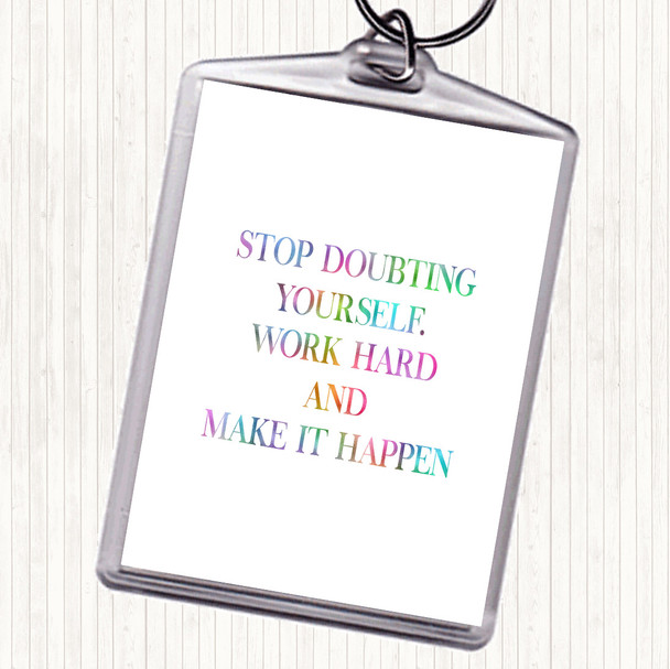 Work Hard And Make It Happen Rainbow Quote Bag Tag Keychain Keyring