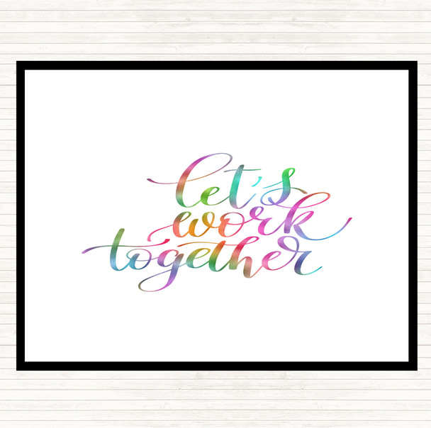 Work Together Rainbow Quote Dinner Table Placemat