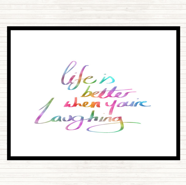 Better When Laughing Rainbow Quote Mouse Mat Pad