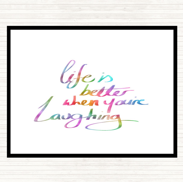 Better When Laughing Rainbow Quote Dinner Table Placemat