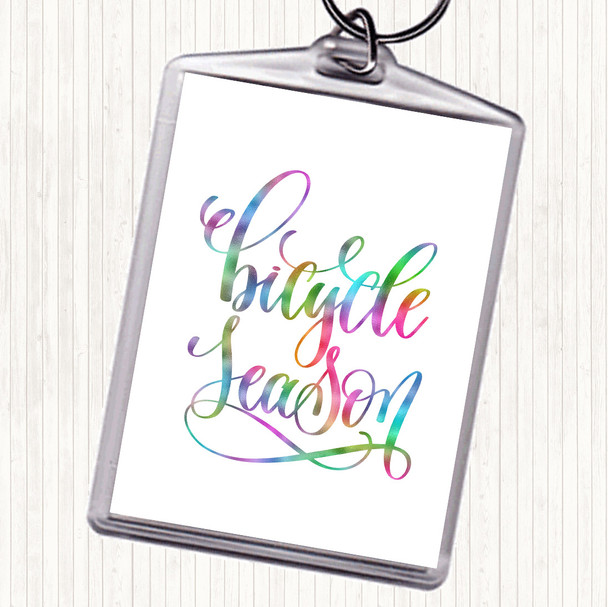 Bicycle Season Rainbow Quote Bag Tag Keychain Keyring