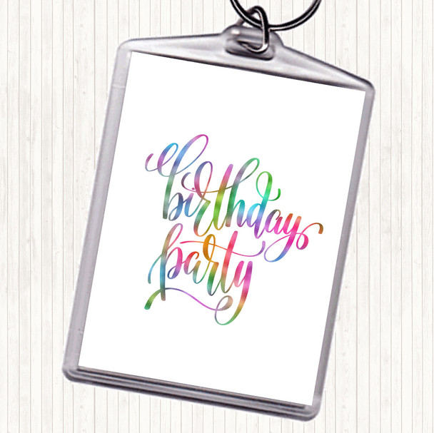 Birthday Party Rainbow Quote Bag Tag Keychain Keyring