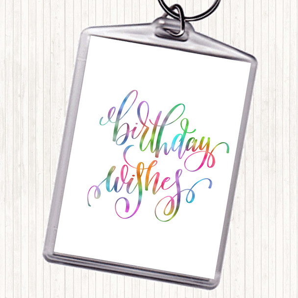 Birthday Wishes Rainbow Quote Bag Tag Keychain Keyring