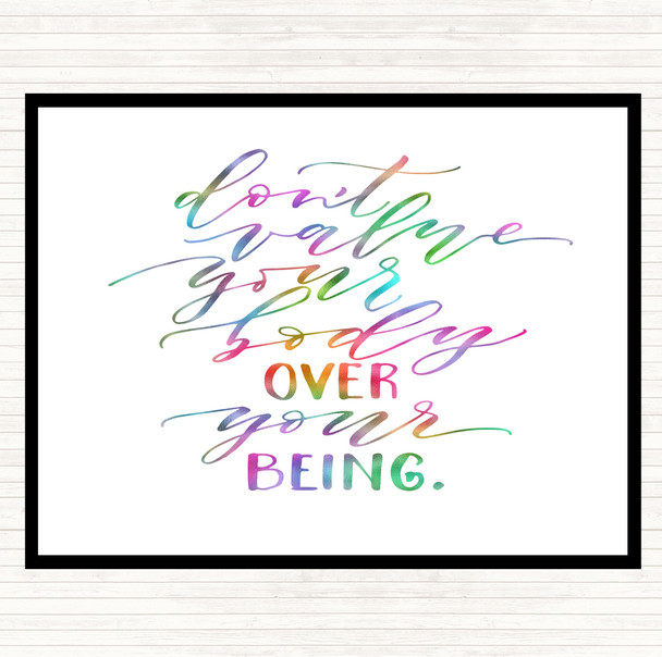 Body Over Being Rainbow Quote Mouse Mat Pad