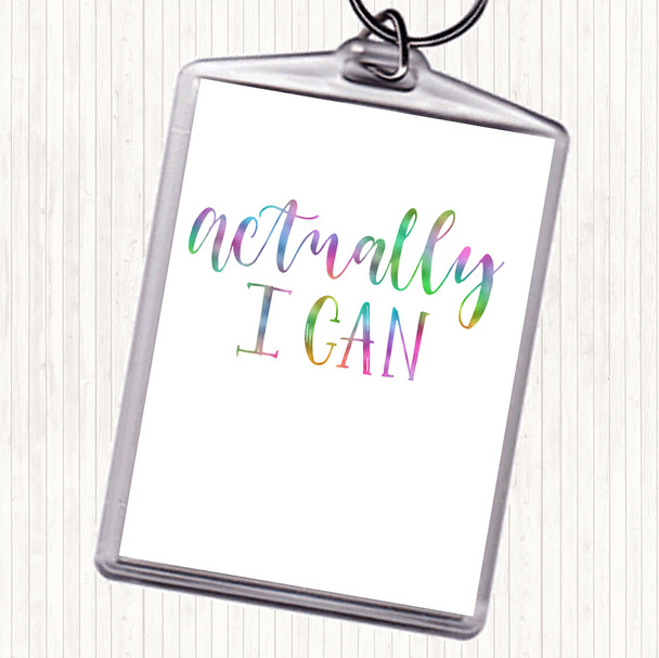 Actually I Can Rainbow Quote Bag Tag Keychain Keyring