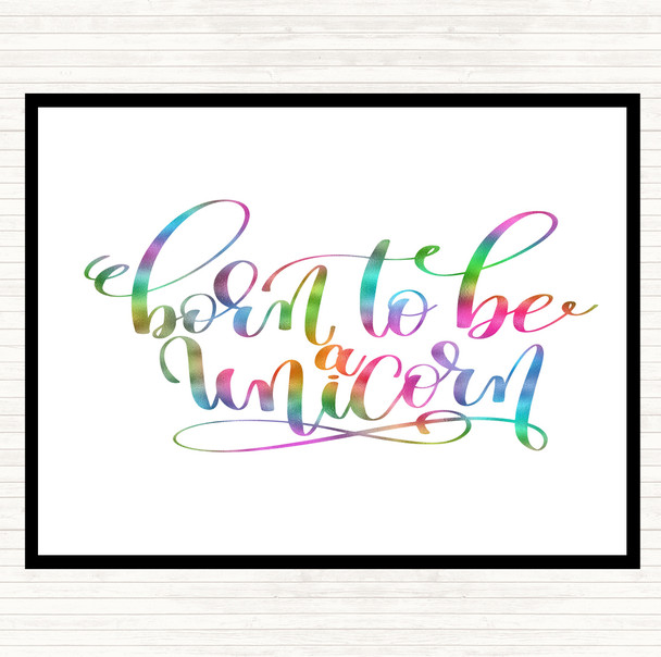 Born To Be Unicorn Rainbow Quote Dinner Table Placemat