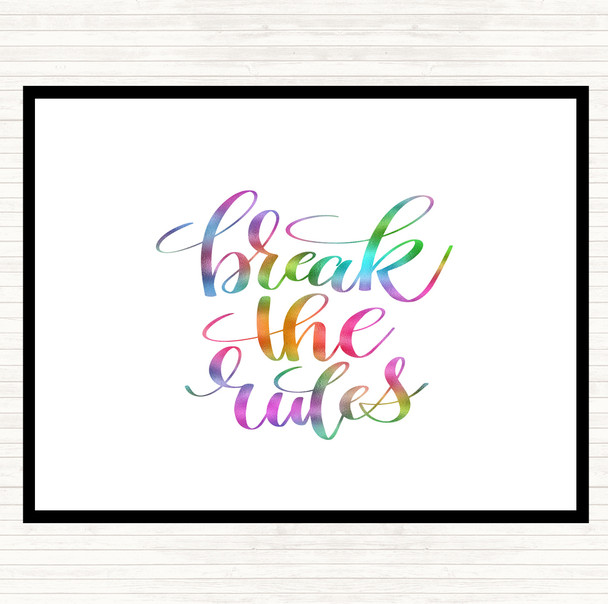Break The Rules Rainbow Quote Mouse Mat Pad