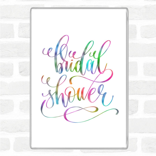 Bridal Shower Rainbow Quote Jumbo Fridge Magnet