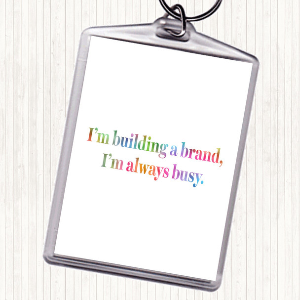 Building A Brand Rainbow Quote Bag Tag Keychain Keyring