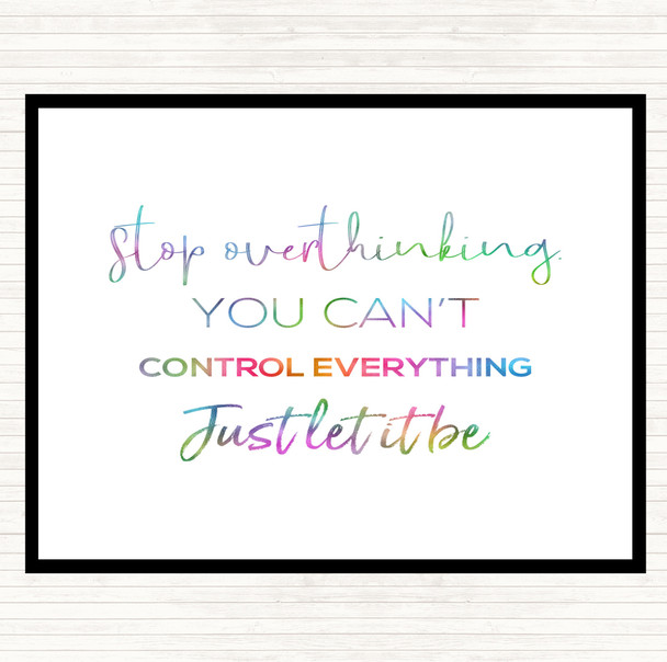Cant Control Everything Rainbow Quote Dinner Table Placemat