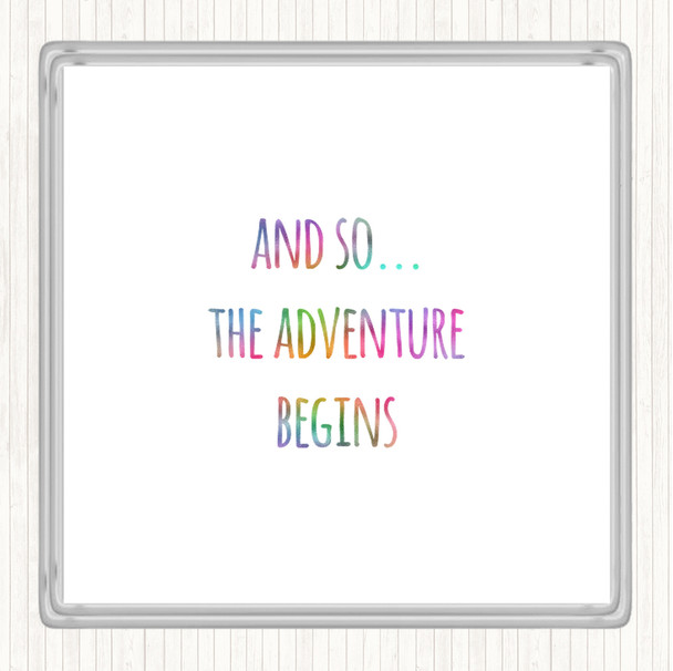 Adventure Begins Rainbow Quote Drinks Mat Coaster