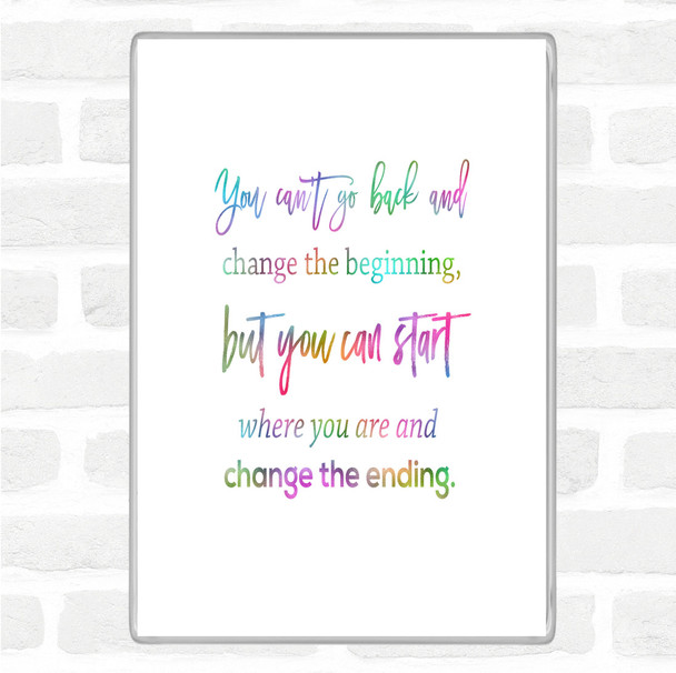 Change The Ending Rainbow Quote Jumbo Fridge Magnet