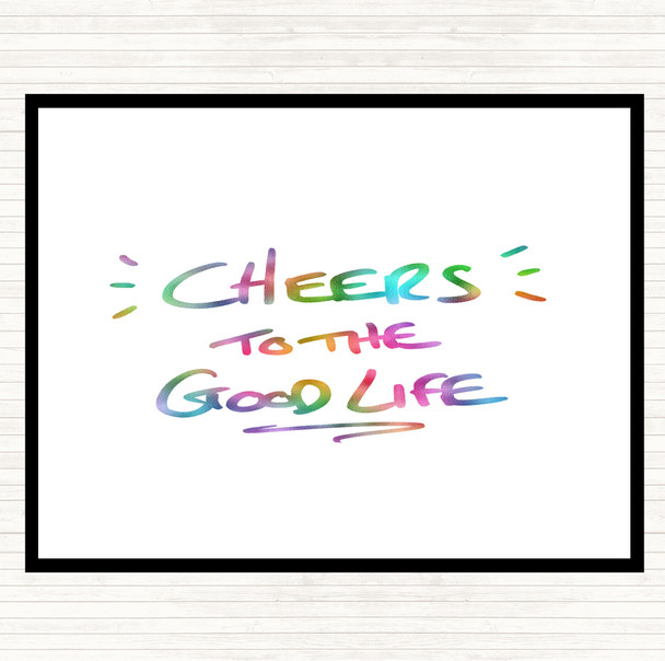 Cheers To Good Life Rainbow Quote Dinner Table Placemat