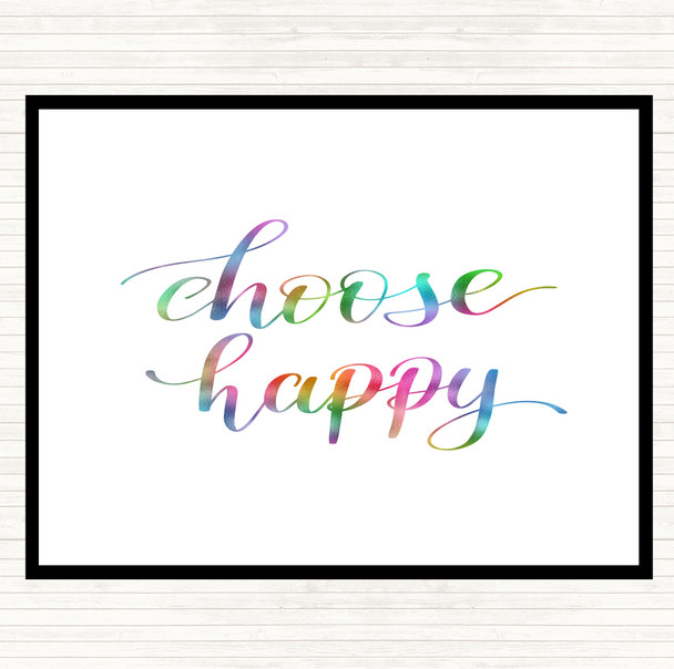 Choose Happy Rainbow Quote Dinner Table Placemat