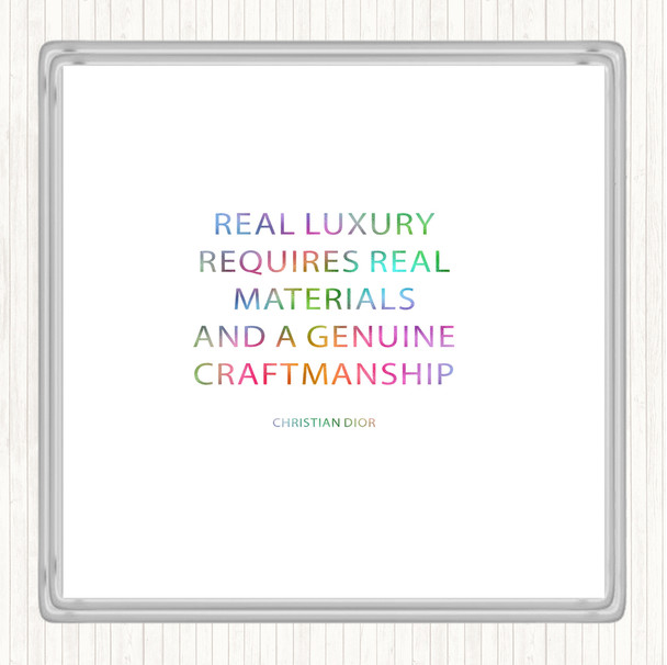 Christian Dior Real Luxury Rainbow Quote Drinks Mat Coaster