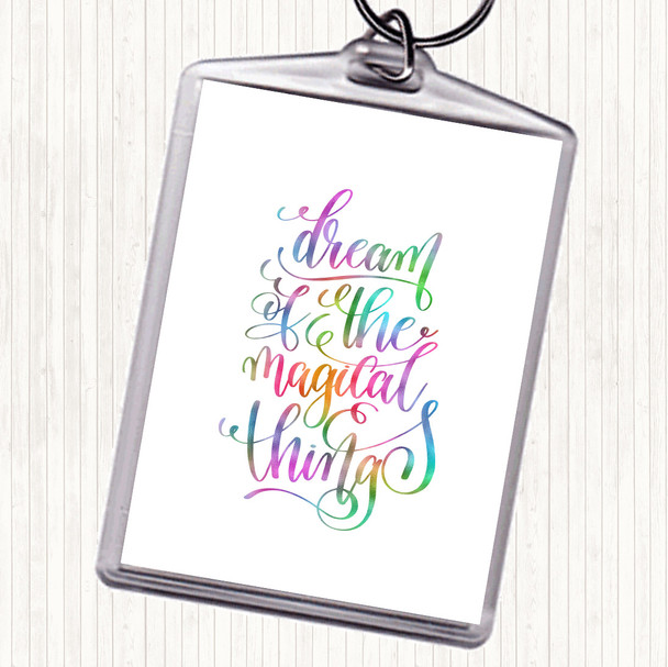 Christmas Dream Magical Rainbow Quote Bag Tag Keychain Keyring