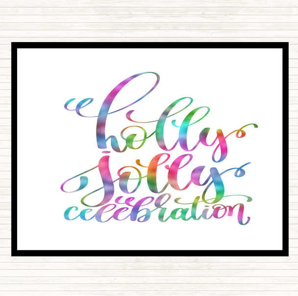 Christmas Holly Jolly Rainbow Quote Dinner Table Placemat