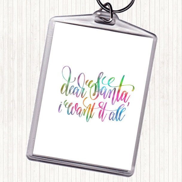 Christmas I Want It All Rainbow Quote Bag Tag Keychain Keyring