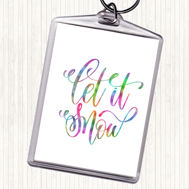 Christmas Let It Snow Rainbow Quote Bag Tag Keychain Keyring