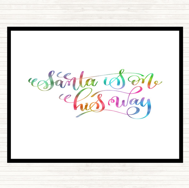 Christmas Santa On His Way Rainbow Quote Dinner Table Placemat