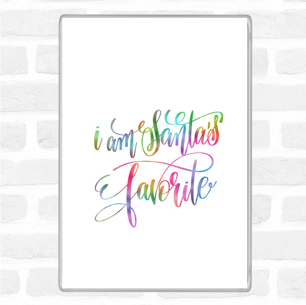 Christmas Santa's Favourite Rainbow Quote Jumbo Fridge Magnet